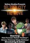 Seltser City The Movie Poster 2