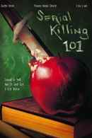 Serial Killing 101 Poster 1