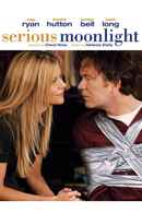 Serious Moonlight Poster 4