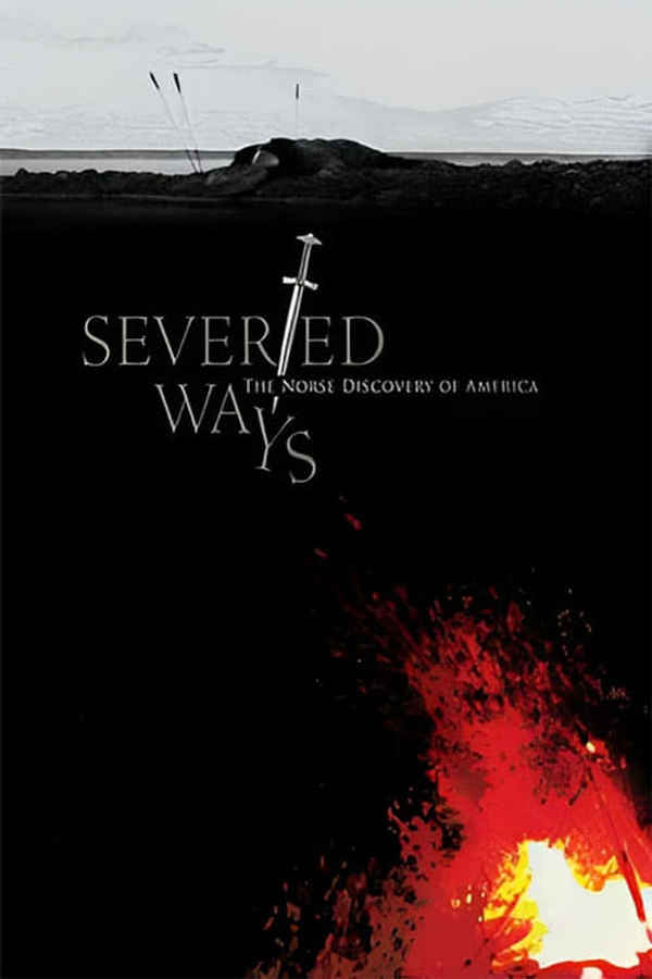 Severed Ways: The Norse Discovery of America Poster 3