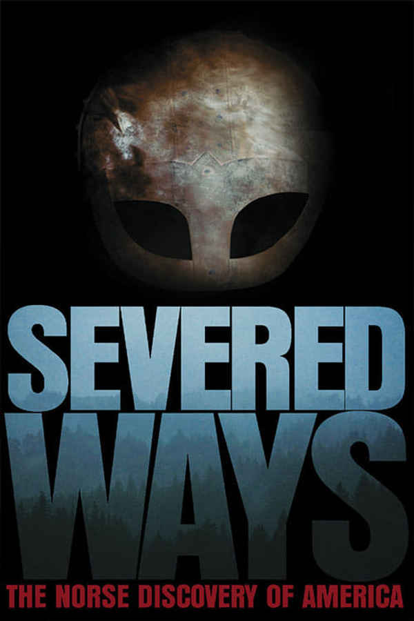 Severed Ways: The Norse Discovery of America Poster 4
