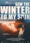Sew the Winter to My Skin Poster 7