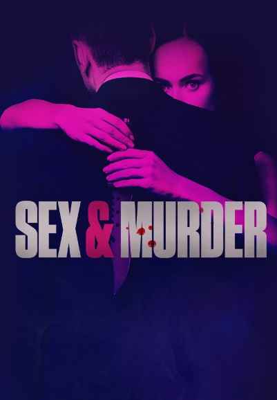 Sex & Murder