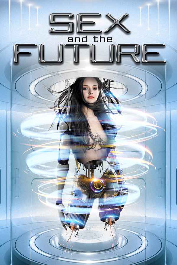Sex and the Future Poster 2