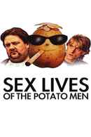 Sex Lives of the Potato Men Poster 4