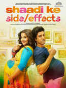 Shaadi Ke Side Effects Poster 3