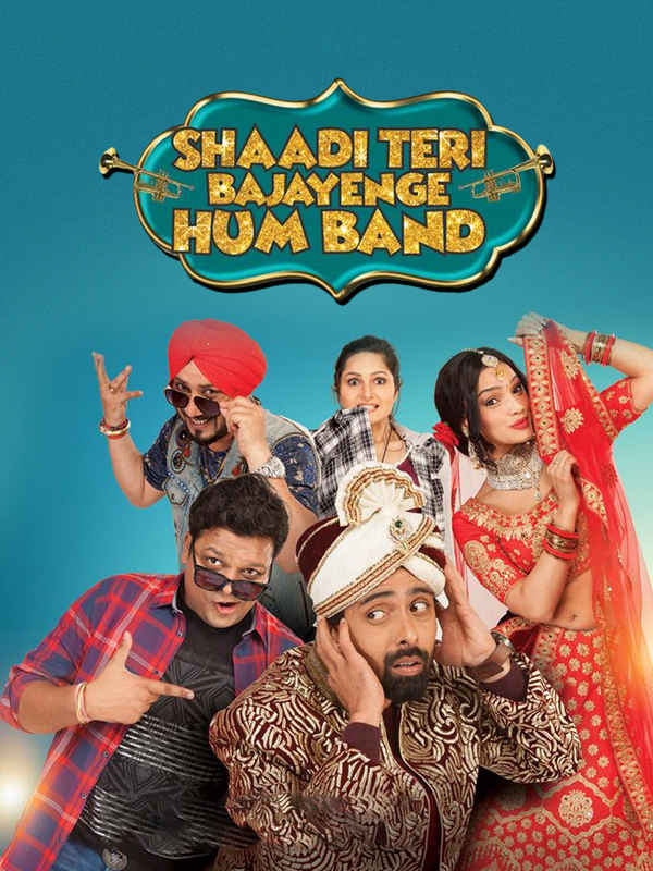 Shaadi Teri Bajayenge Hum Band Poster 2