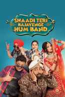 Shaadi Teri Bajayenge Hum Band Poster 3