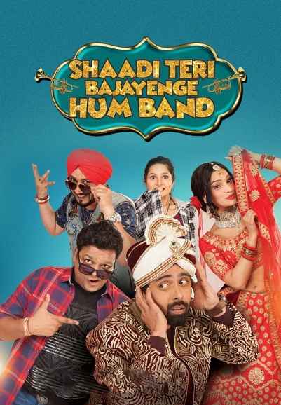 Shaadi Teri Bajayenge Hum Band