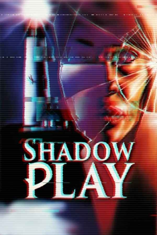 Shadow Play Poster 6