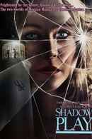 Shadow Play Poster 4