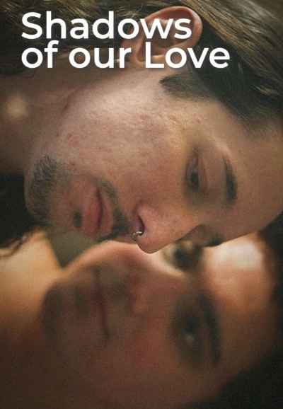 Shadows of Our Love