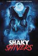Shaky Shivers Poster 6
