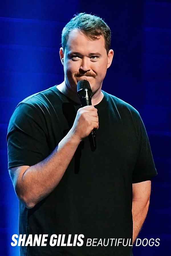 Shane Gillis: Beautiful Dogs Poster 3