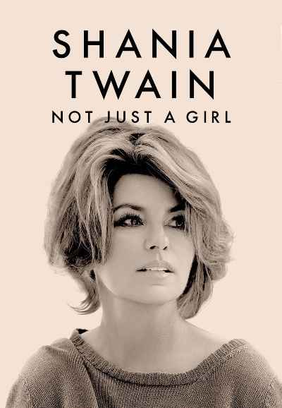 Shania Twain: Not Just a Girl