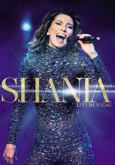 Shania Twain - Still the One: Live from Vegas