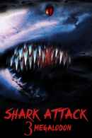 Shark Attack 3: Megalodon Poster 1