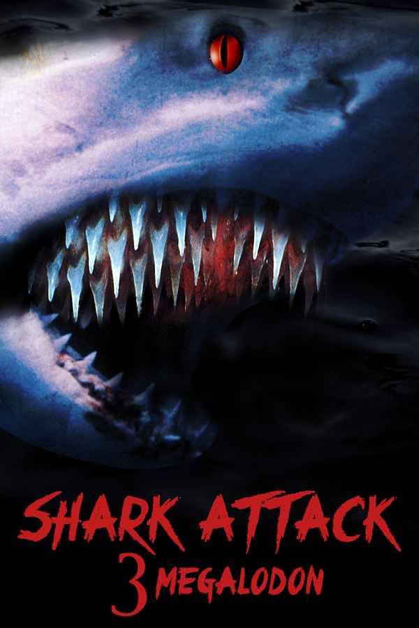 Shark Attack 3: Megalodon Poster 1
