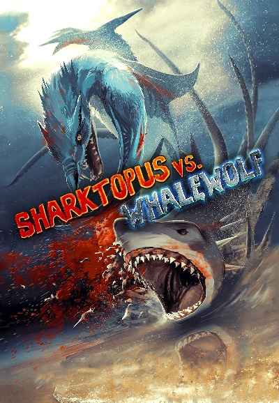 Sharktopus vs. Whalewolf