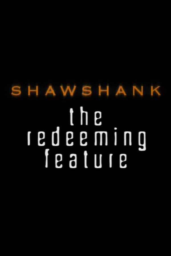 Shawshank: The Redeeming Feature Poster 6