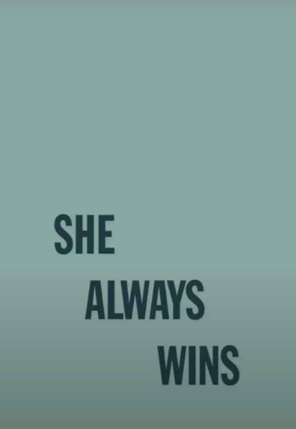 She Always Wins Poster 2