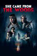 She Came From The Woods Poster 6