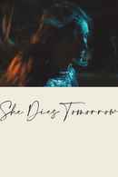 She Dies Tomorrow Poster 3