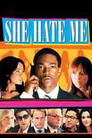 She Hate Me Poster 6