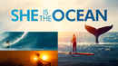 She Is the Ocean Poster 1
