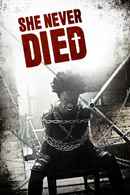 She Never Died Poster 1