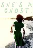 She's A Ghost Poster 2