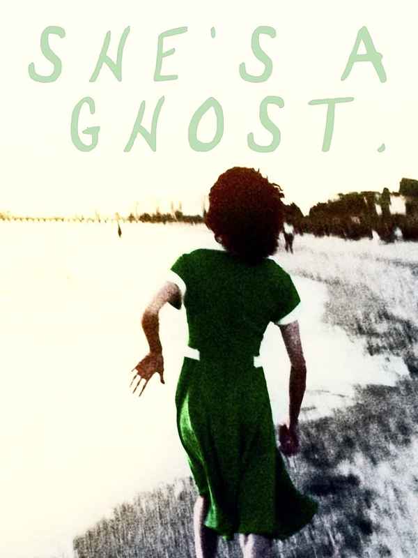 She's A Ghost Poster 1