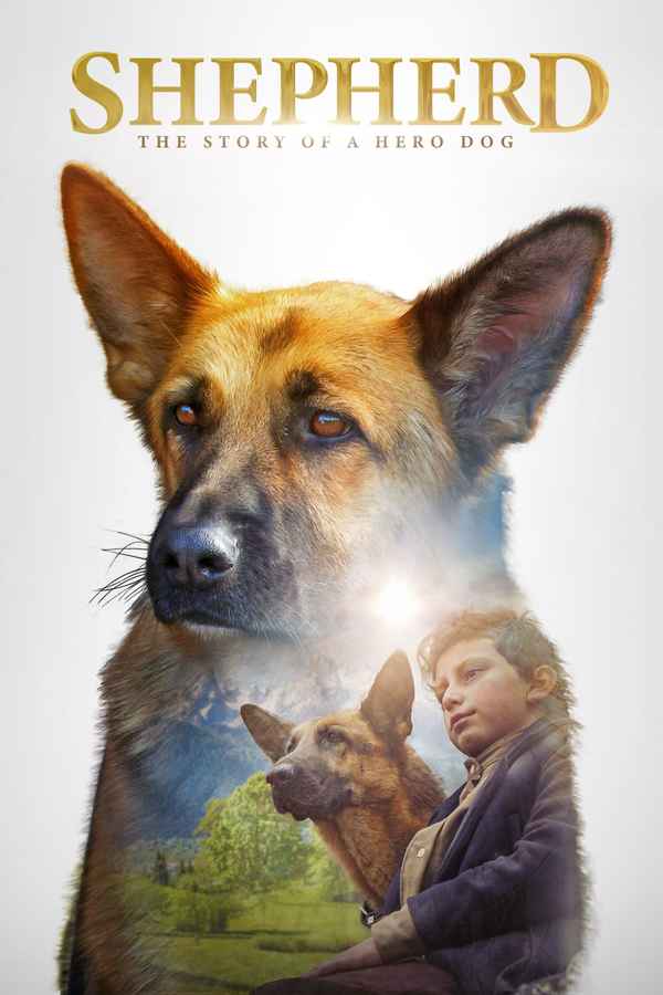 Shepherd: The Hero Dog Poster 1