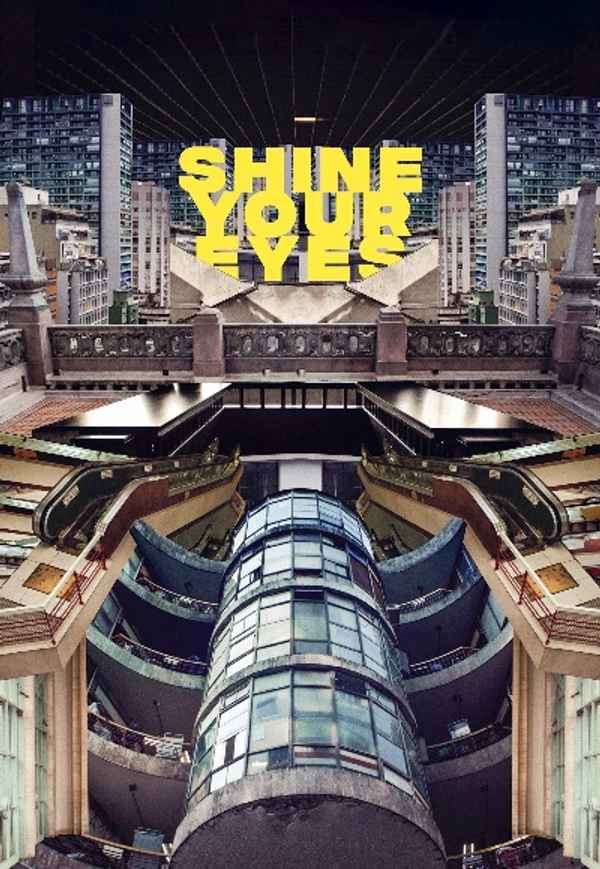 Shine Your Eyes Poster 7