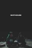 Shithouse Poster 4