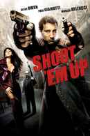 Shoot 'Em Up Poster 2