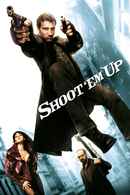 Shoot 'Em Up Poster 7