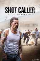 Shot Caller Poster 5