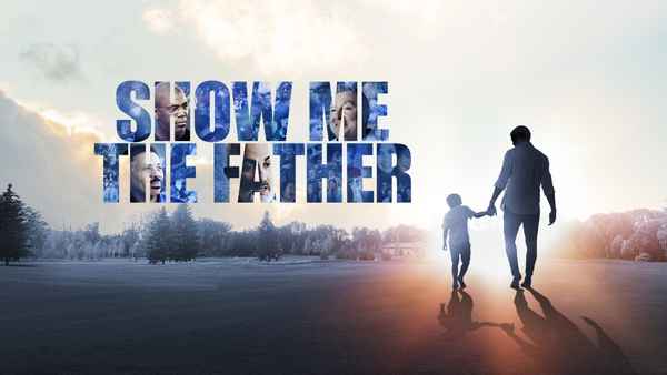 Show Me the Father Poster 1