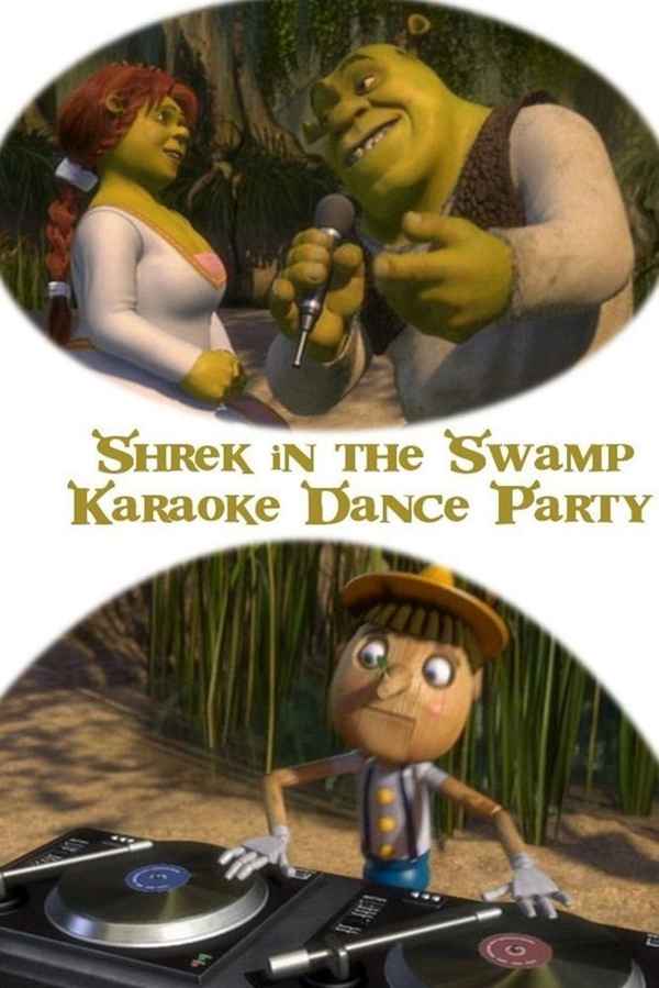 Shrek in the Swamp Karaoke Dance Party Poster 2