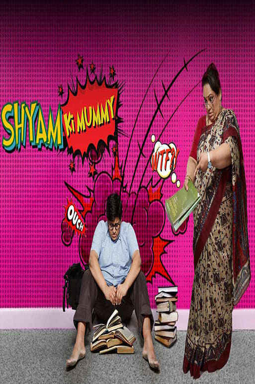 Shyam Ki Mummy