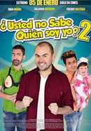 Si saben como me pongo 2 Poster 7
