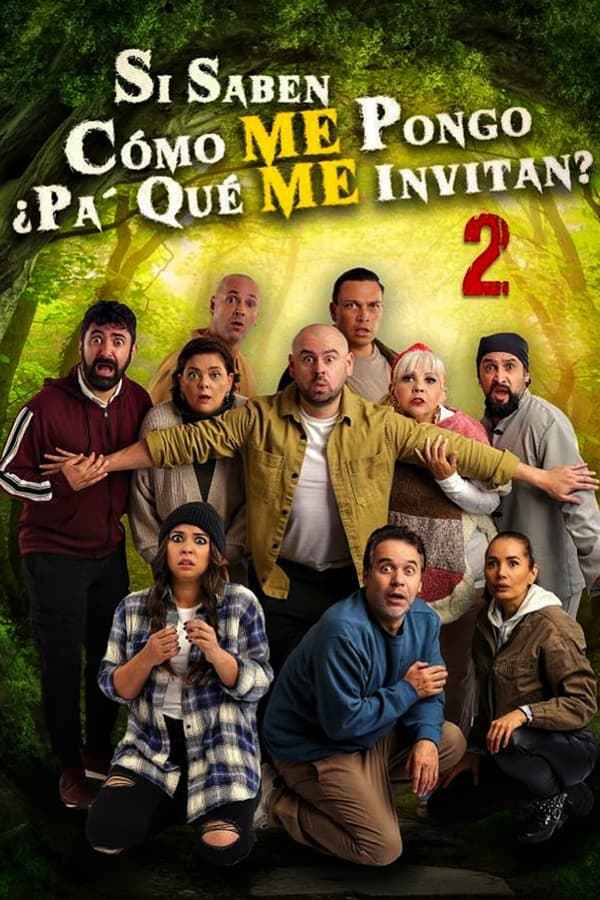 Si saben como me pongo 2 Poster 5