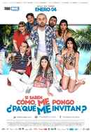 Si saben cómo me pongo ¿pa' qué me invitan? Poster 7