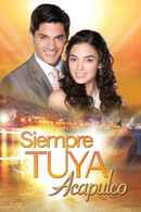 Siempre Tuya Acapulco Poster 3