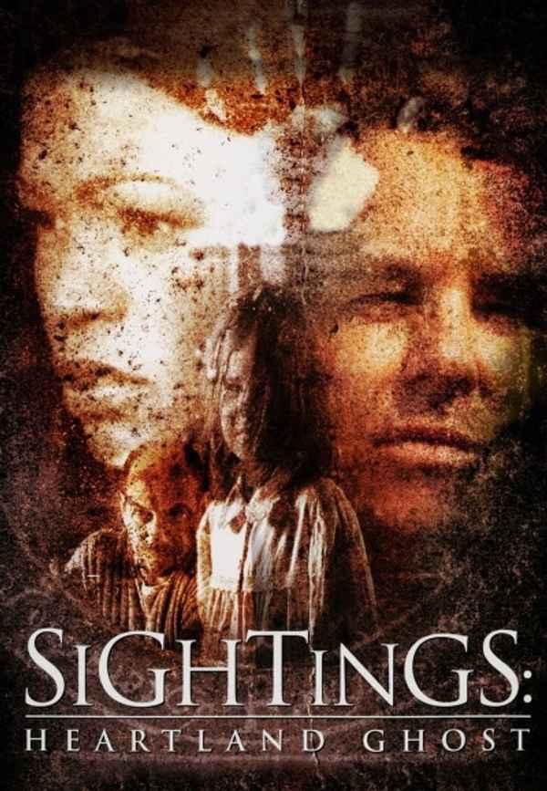 Sightings: Heartland Ghost Poster 5