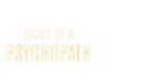 Signs Of A Psychopath Poster 7