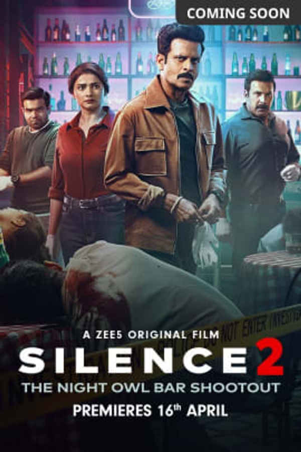 Silence 2 The Night Owl Bar Shootout Movie (2024) Release Date, Cast, Trailer, Songs