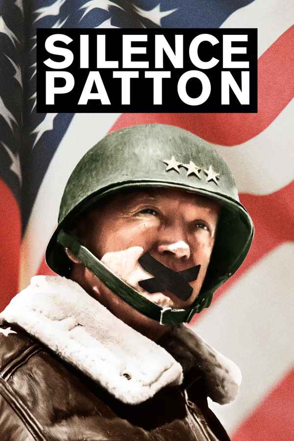 Silence Patton Poster 3