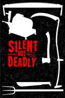 Silent But Deadly Poster 2